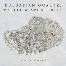 Load image into Gallery viewer, Bulgarian Quartz with Pyrite &amp; Sphalerite
