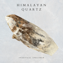 Load image into Gallery viewer, Himalayan Garden Quartz
