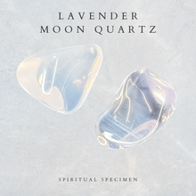 Load image into Gallery viewer, Lavender Moon Quartz
