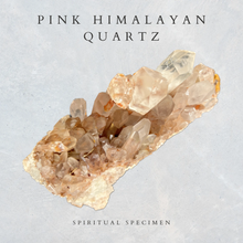 Load image into Gallery viewer, Pink Himalayan Quartz
