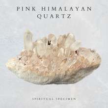 Load image into Gallery viewer, Pink Himalayan Quartz
