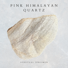 Load image into Gallery viewer, Pink Himalayan Quartz
