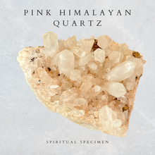 Load image into Gallery viewer, Pink Himalayan Quartz
