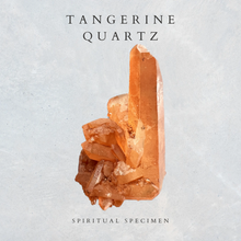 Load image into Gallery viewer, Tangerine Quartz
